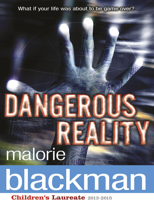 Title details for Dangerous Reality by Malorie Blackman - Wait list